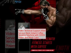 วิดีโอ การสนับสนุนทางเทคนิคหลังจากบริการ เครื่องขายกาแฟด่วนสีดํา ขนาด 1200W และสีดํา