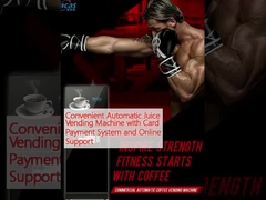 เครื่องขายน้ําผลไม้อัตโนมัติที่สะดวกสบาย พร้อมระบบการชําระเงินด้วยบัตรและการสนับสนุนออนไลน์